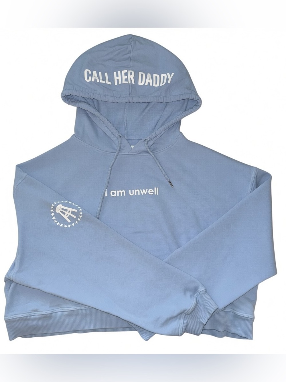 Call Her Daddy Light Blue Cropped Hoodie - "i am unwell"